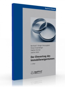 Der Ehevertrag des Immobilieneigentümers, 2. Auflage 2011